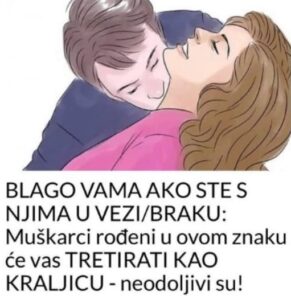 BLAGO VAMA AKO STE S NJIMA U BRAKU: Muškarci rođeni u ovom znaku PAZIT ĆE NA VAS KAO NA KRALJICU! (FOTO)